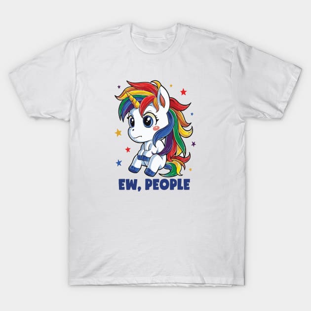 Ew People Unicorn Design T-Shirt by Artmoo